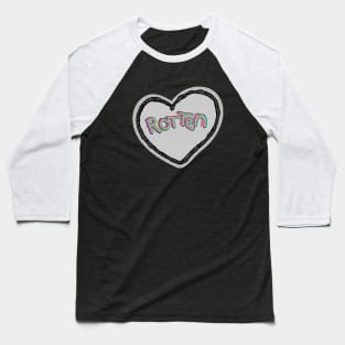 ROTTEN HEART Baseball T-Shirt